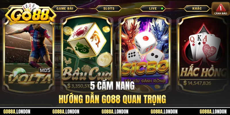 5 cẩm nang hướng dẫn GO88 quan trọng