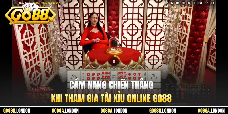 Cẩm nang chiến thắng khi tham gia Tài Xỉu online GO88