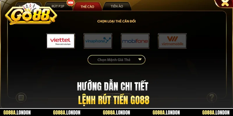Hướng dẫn chi tiết lệnh rút tiền GO88