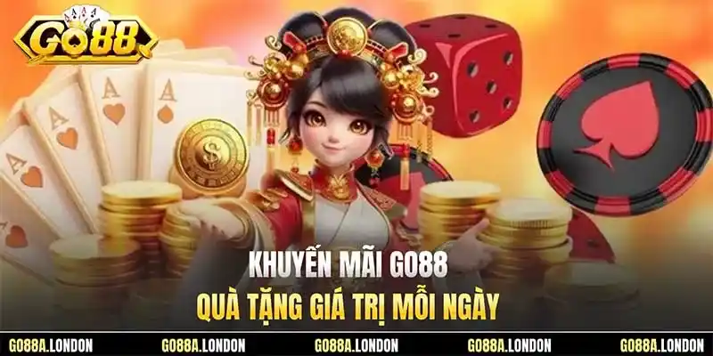 Khuyến mãi GO88 quà tặng giá trị mỗi ngày