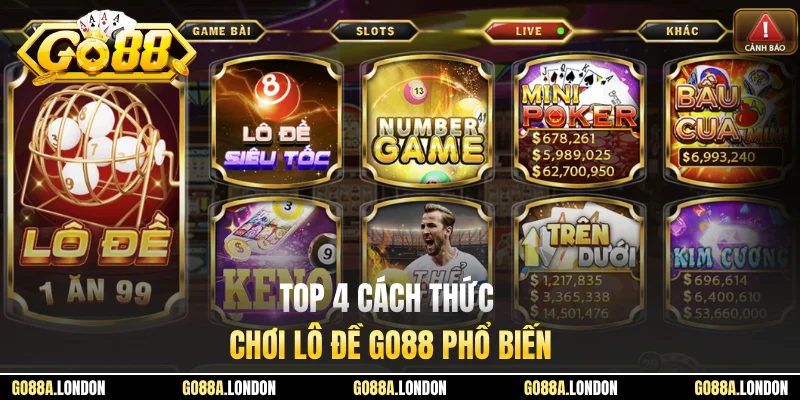 Top 4 cách thức chơi lô đề GO88 phổ biến
